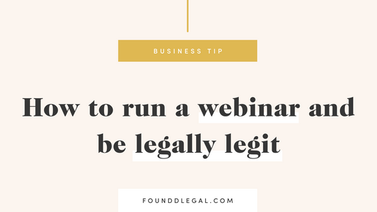 How to Run a Webinar and Be Legally Legit