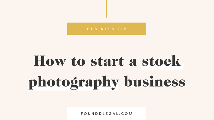 How to start a stock photography business