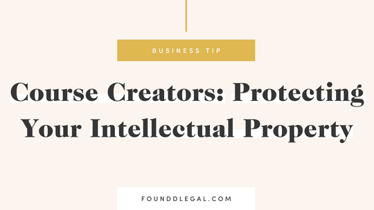Course Creators: Protecting Your Intellectual Property