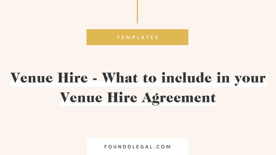 Venue Hire - What to include in your Venue Hire Agreement