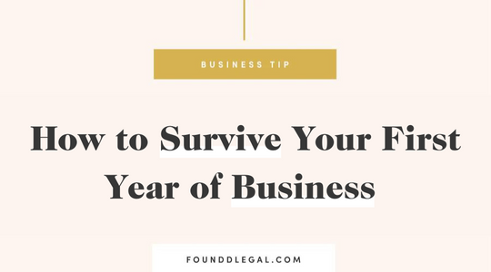 How to Survive Your First Year of Business
