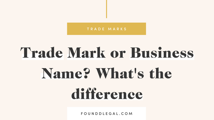 Trade Mark or Business Name? What's the difference