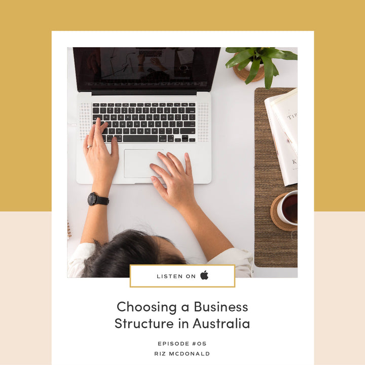 05 | Choosing a Business Structure in Australia