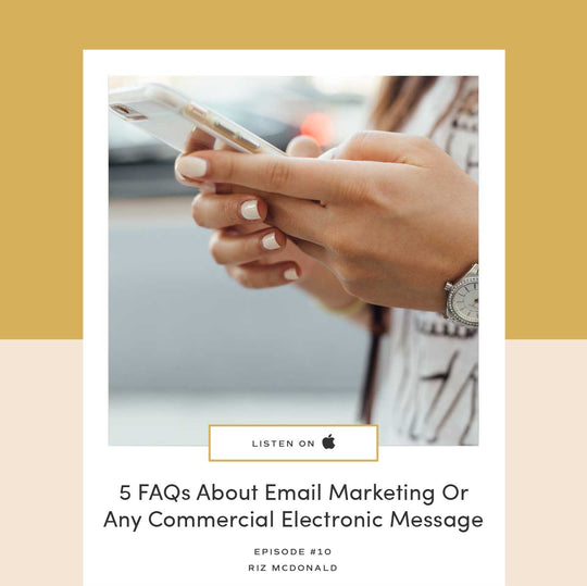 10 | 5 FAQs About Email Marketing Or Any Commercial Electronic Message