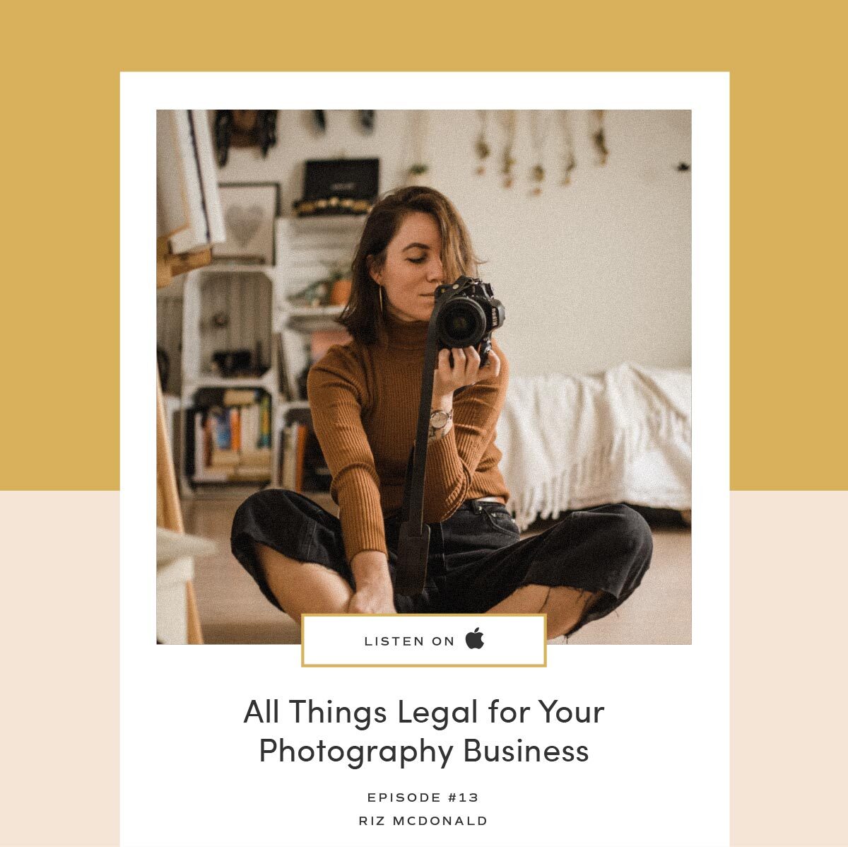 13 | Photographer's Guide to All Things Legal for Your Photography Business