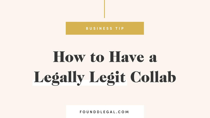 How To Have A Legally Legit Collab