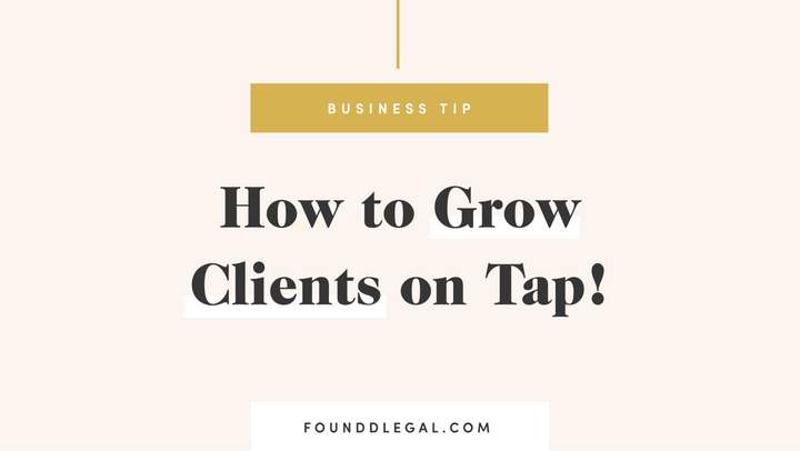How to Grow Clients on Tap