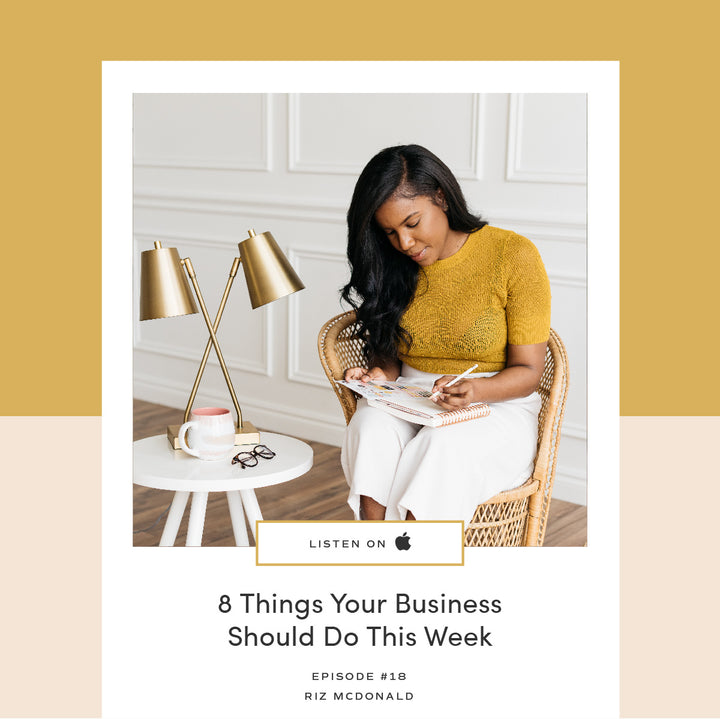 18 | 8 Things Your Business Should Do This Week