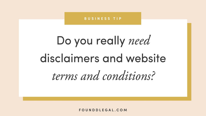 Do You Really Need Disclaimers And Website Terms And Conditions?