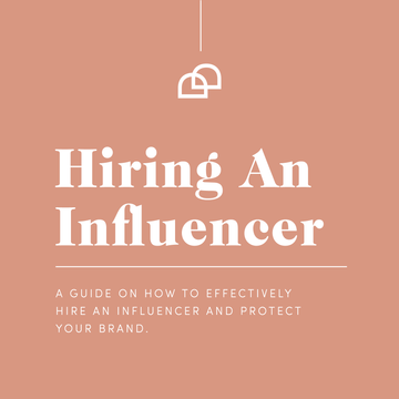 How to hire an Influencer Guide.  Great tips on how to get the most out of your influencer.